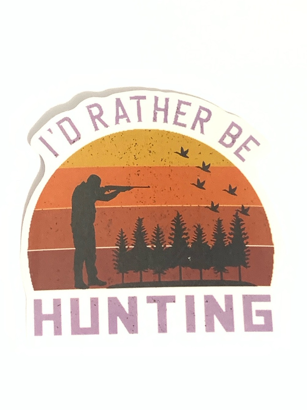 I'd Rather Be Hunting Sticker - Outdoor Graphic Decal (Orange, Brown, Black)